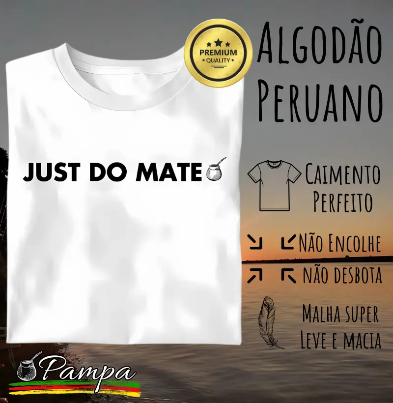 Camiseta Just do Mate (Premium)