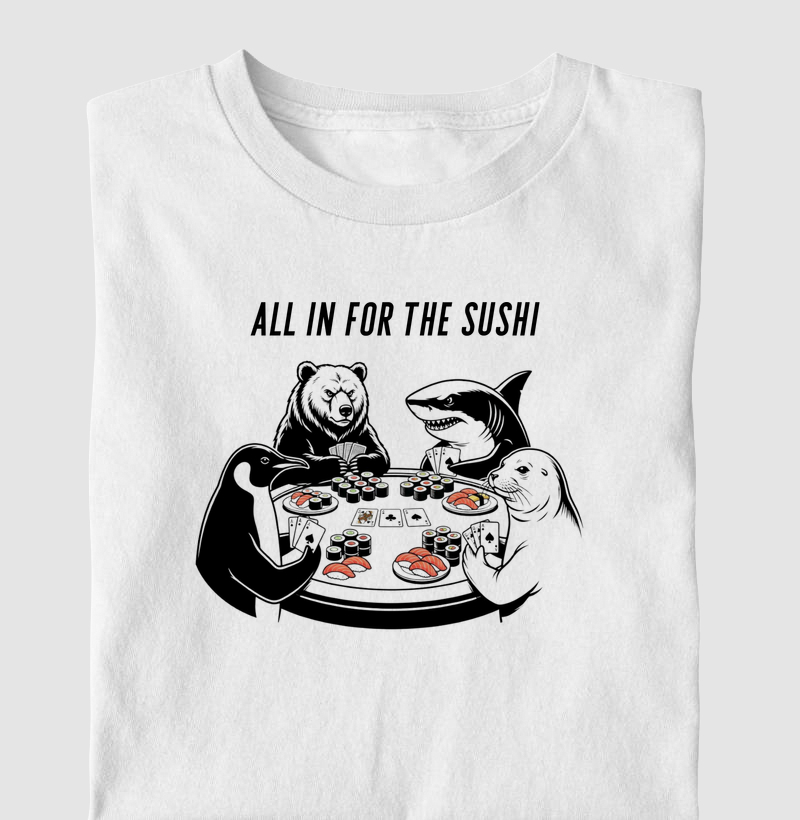 All In For The Sushi