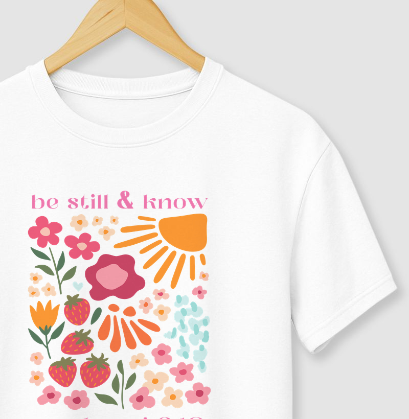 Be Still & Know