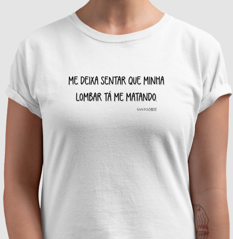 Camiseta "Lombar de Centavos": O Grito de Socorro da Vida Adulta