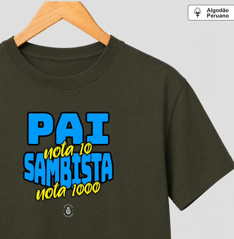 Camiseta Algodão Peruano Pai 10... Sambista 1000