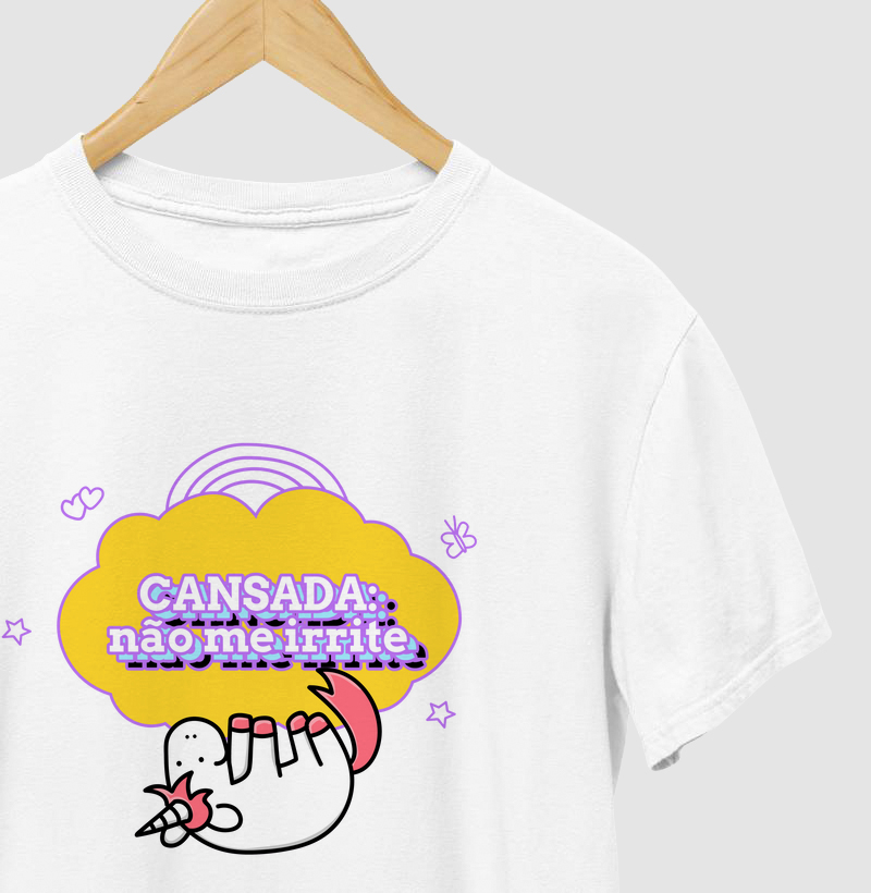 Coleção Cansadona - Cansada: Não me irrite