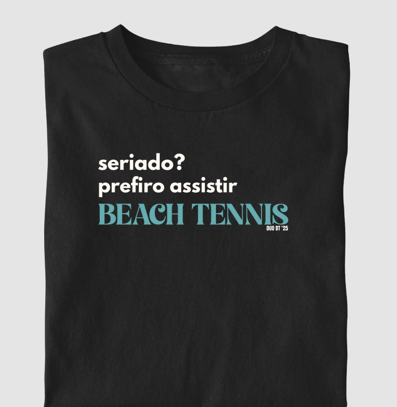 Prefiro Assistir Beach Tennis