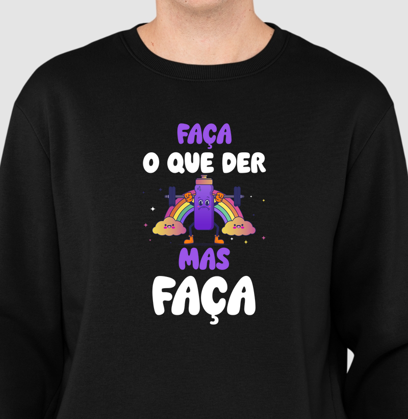 Faça o que der, mas faça