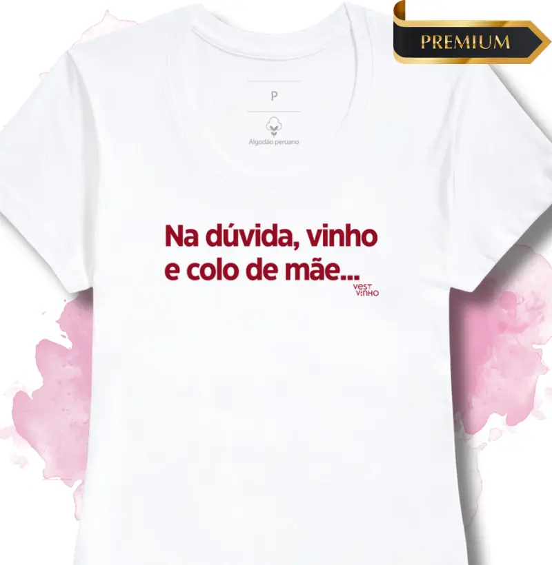 VINHO E COLO DE MÃE