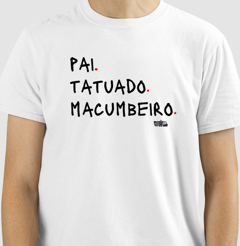 Pai, Tatuado & Macumbeiro