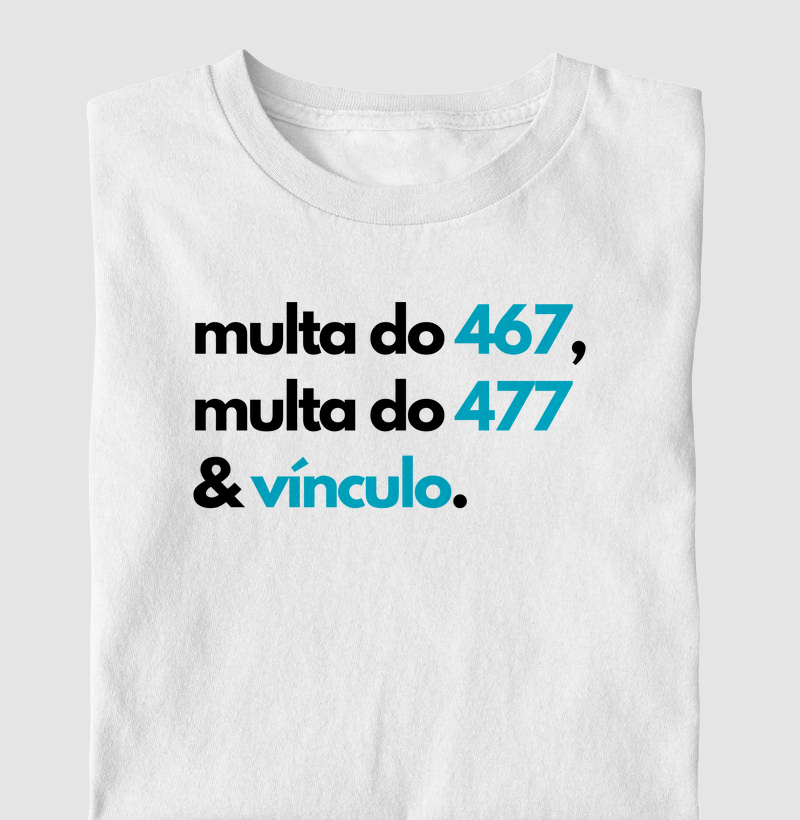 multa do 467, multa do 477 & vínculo