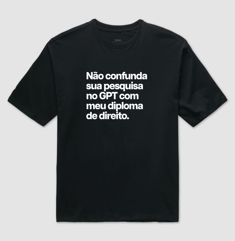 Não confunda sua pesquisa no GPT com meu diploma de direito.