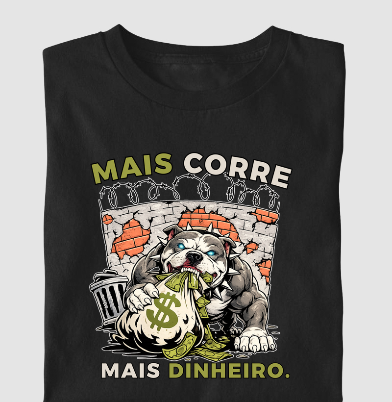 MAIS CORRE MAIS DINHEIRO