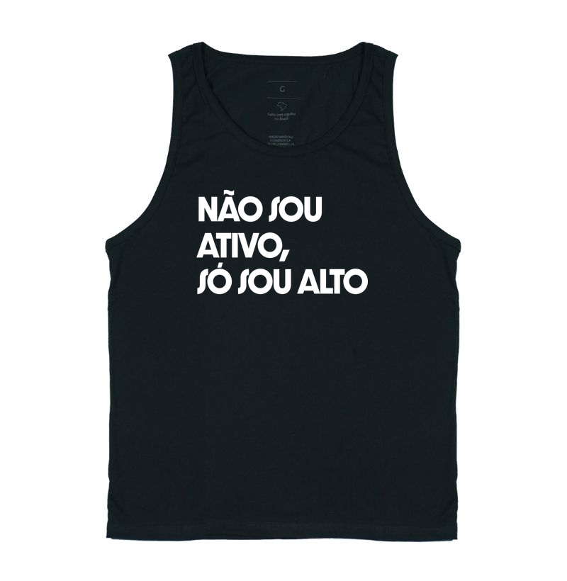 Não sou ativo, só sou alto