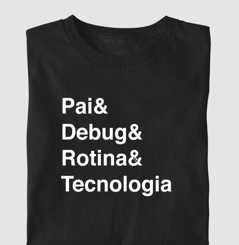 “Pai& Debug& Rotina& Tecnologia” T.I