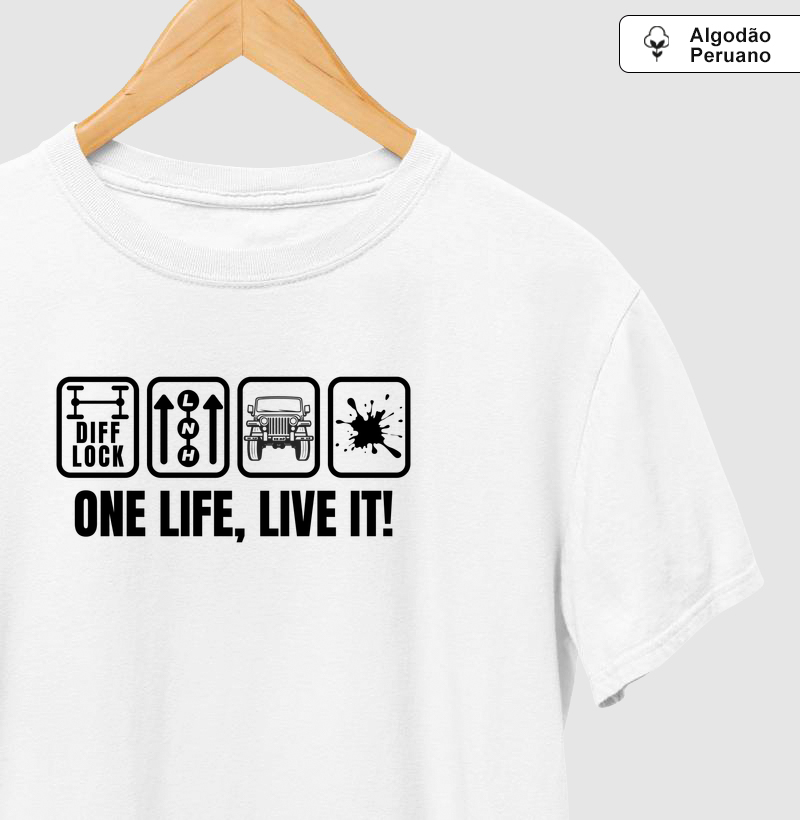 One Life, Live It! 4x4