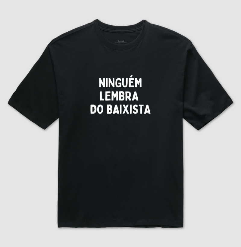 NINGUÉM LEMBRA DO BAIXISTA