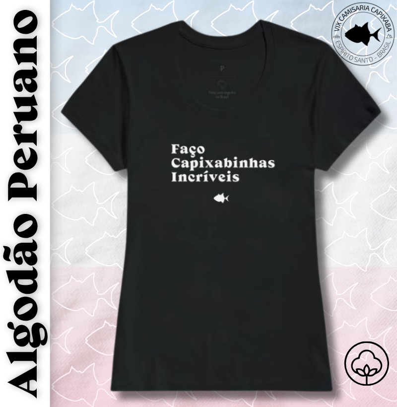 Faço Capixabinhas Incríveis - Peruano Feminina - #28917