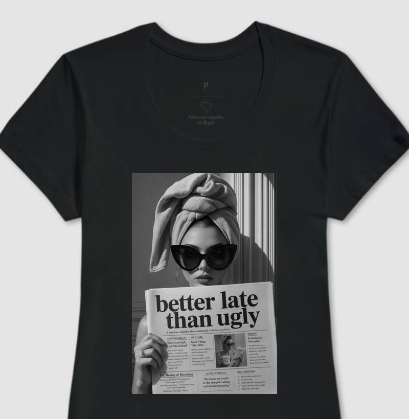 Better Late Than Ugly Girl