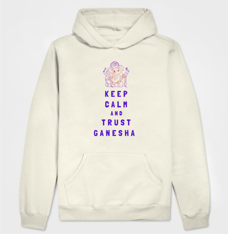 Keep Calm and Trust Ganesha