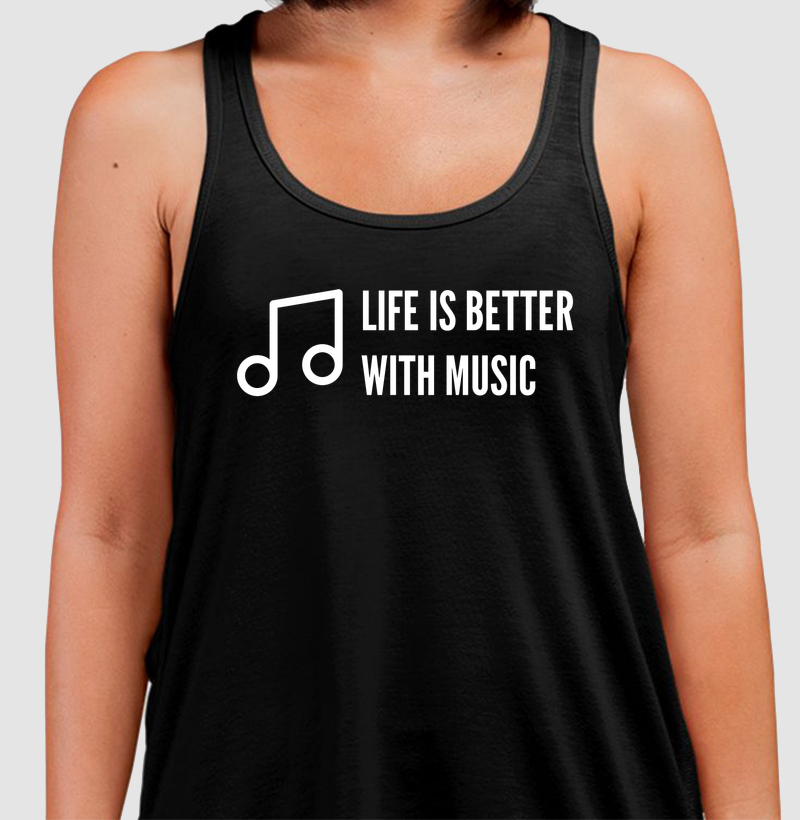 Life Is Better With Music