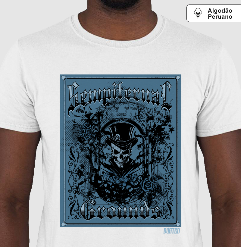 Sempiternal  Grounds - Produto Premium - Algodão Peruano