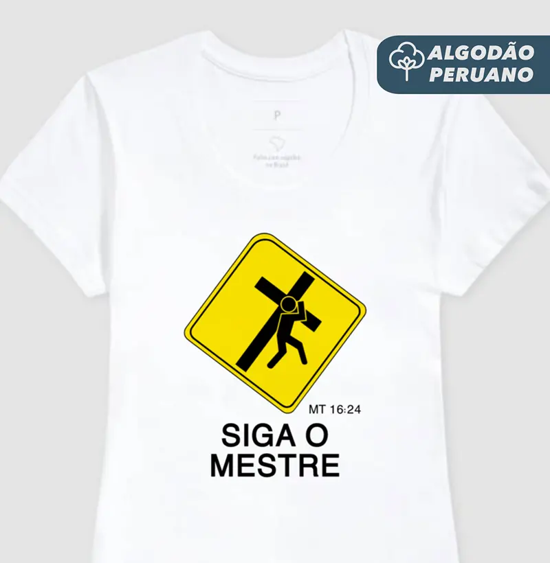 Camiseta Feminina Siga o Mestre