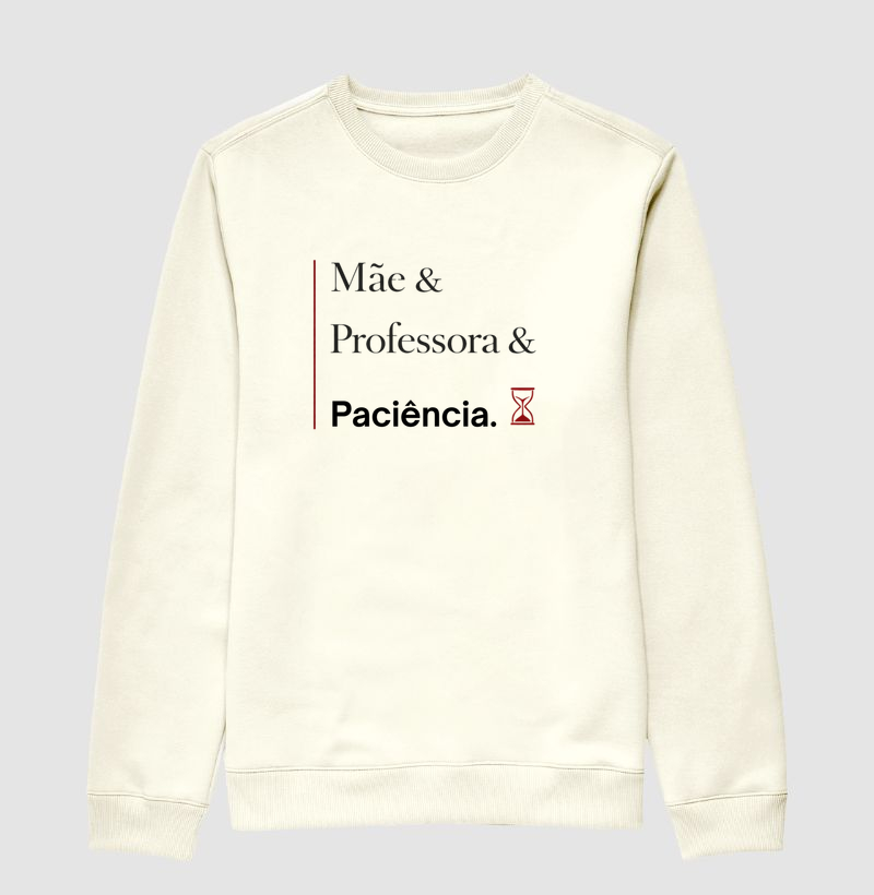 Mãe & Professora & Paciência