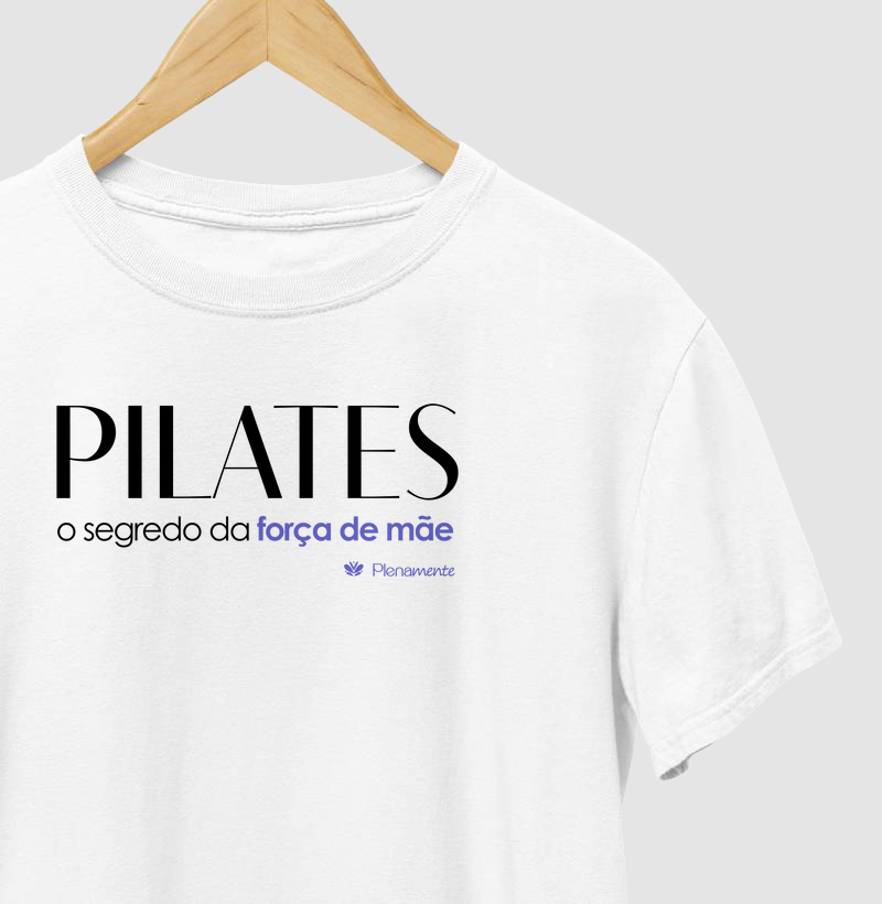 Pilates: o segredo da força da mãe