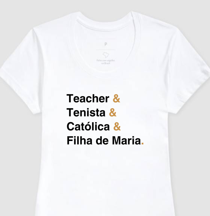 Teacher, Católica e Filha de Maria