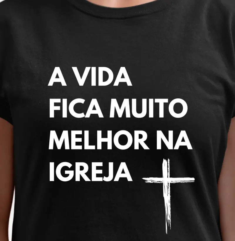 Vida muito melhor na Igreja