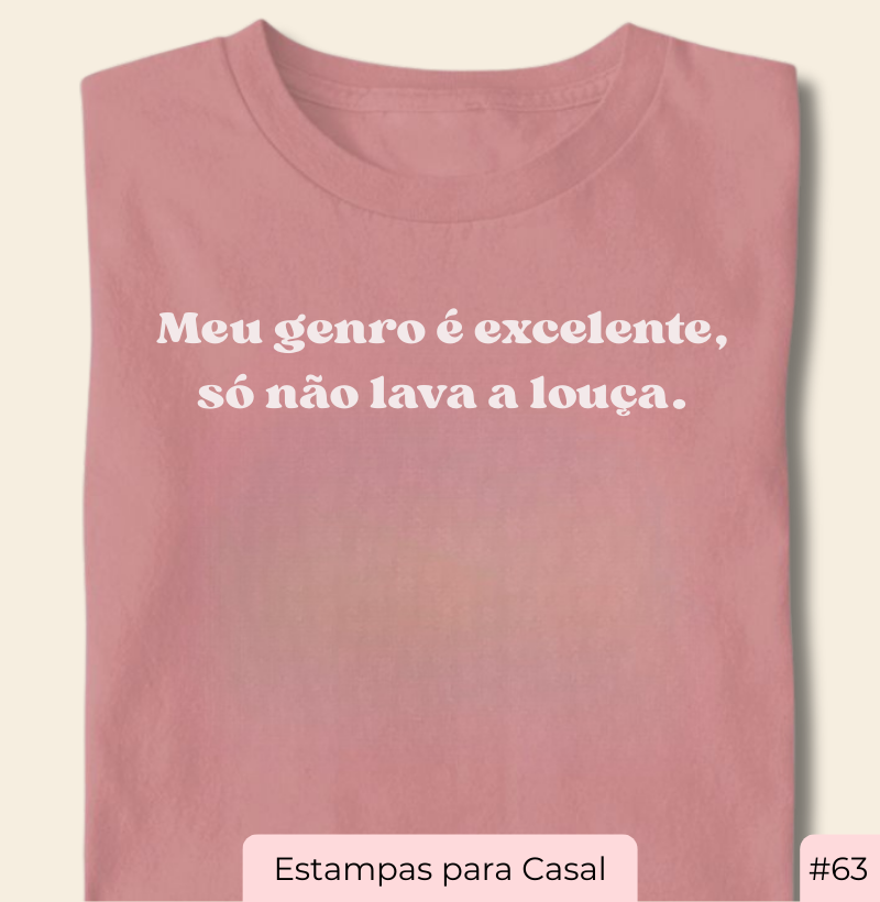 Camiseta Casal20 – Meu genro é excelente (#63)