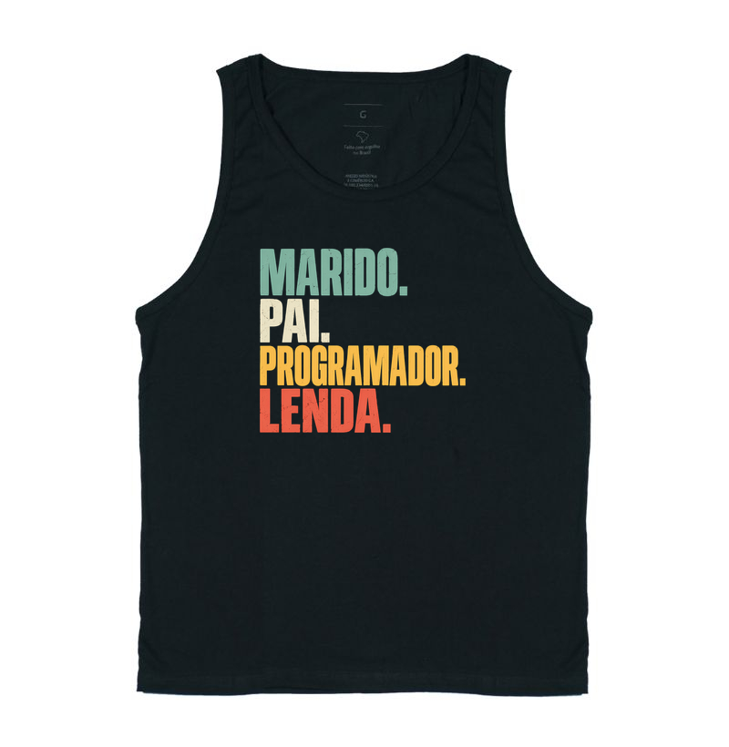 Marido. Pai. Programador. Lenda. - Regata