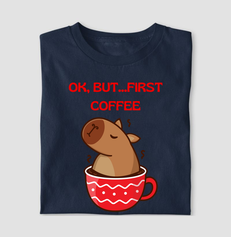 Capivara: Ok, But First Coffee