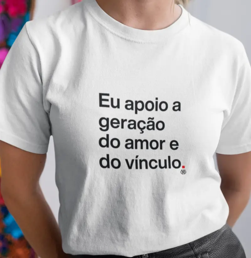 Eu apoio a geração do amor e do vículo