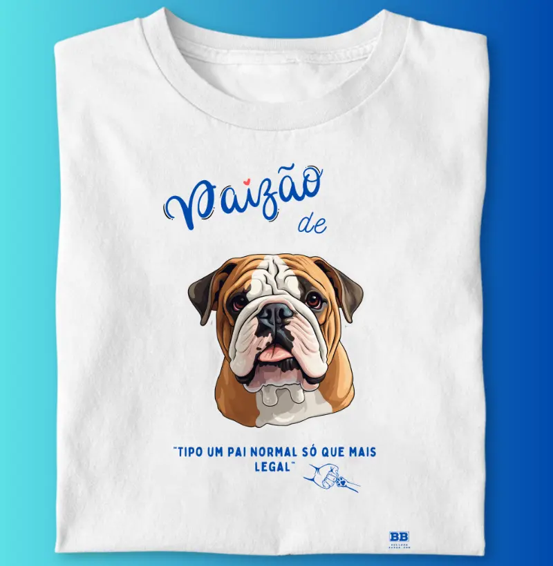 Camiseta Bulldog Inglês "Pai de Bulldog"
