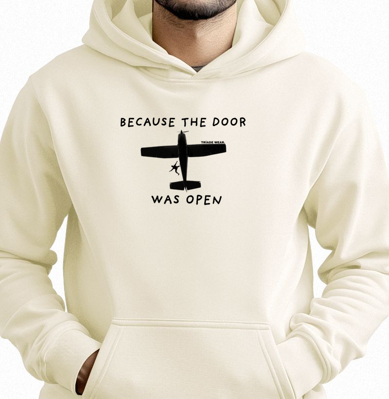 BECAUSE THE DOOR WAS OPEN