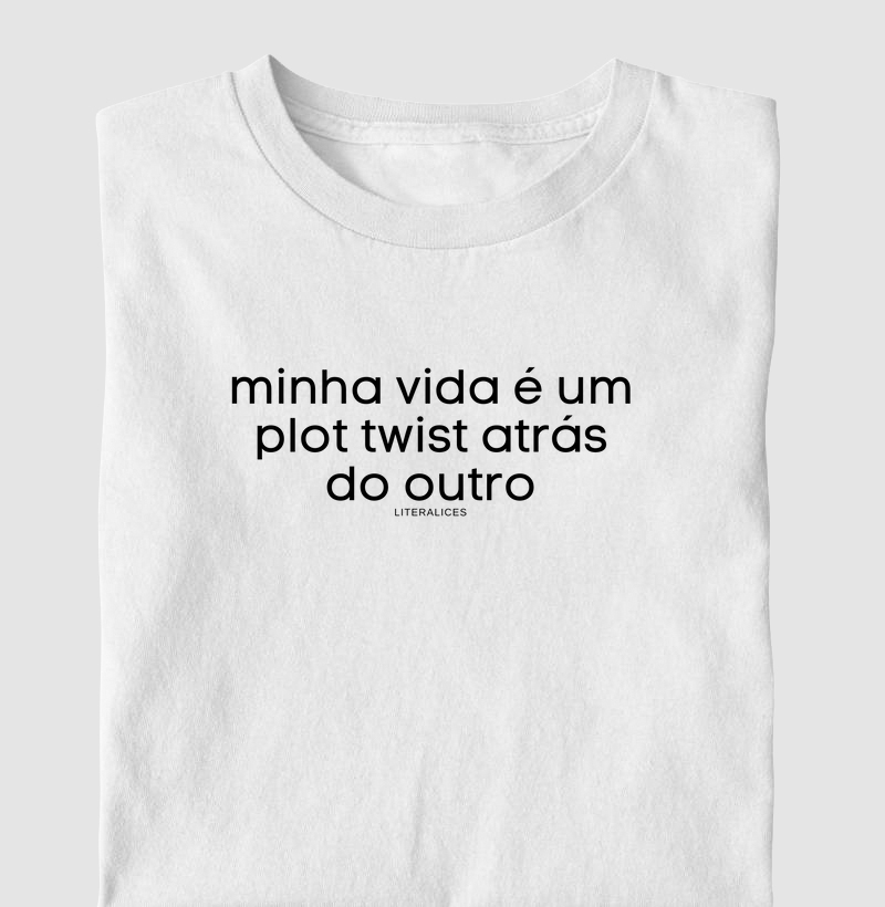 minha vida é um plot twist atrás do outro