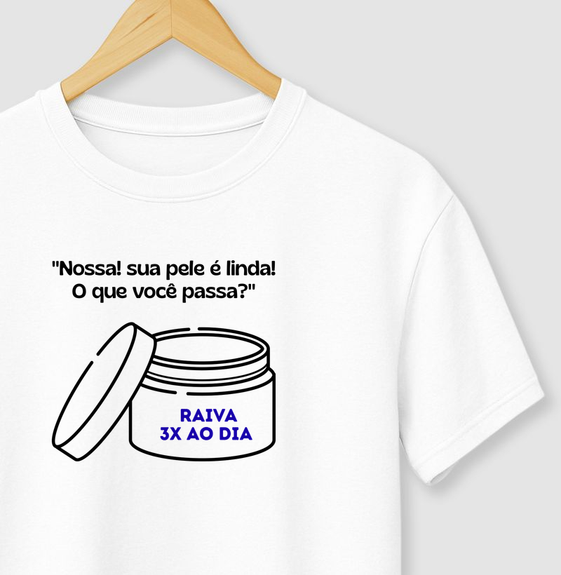 "Nossa! sua pele é linda! O que você passa?"