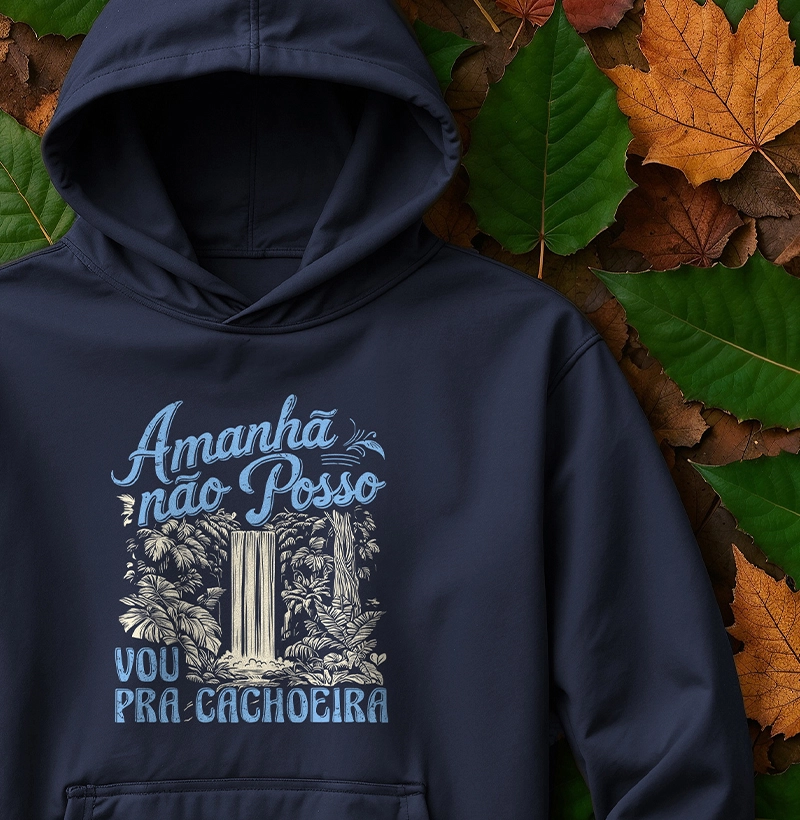 Amanhã não posso, vou pra cachoeira