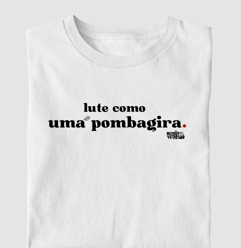 Lute Como Uma Pombagira II Maria Patuá