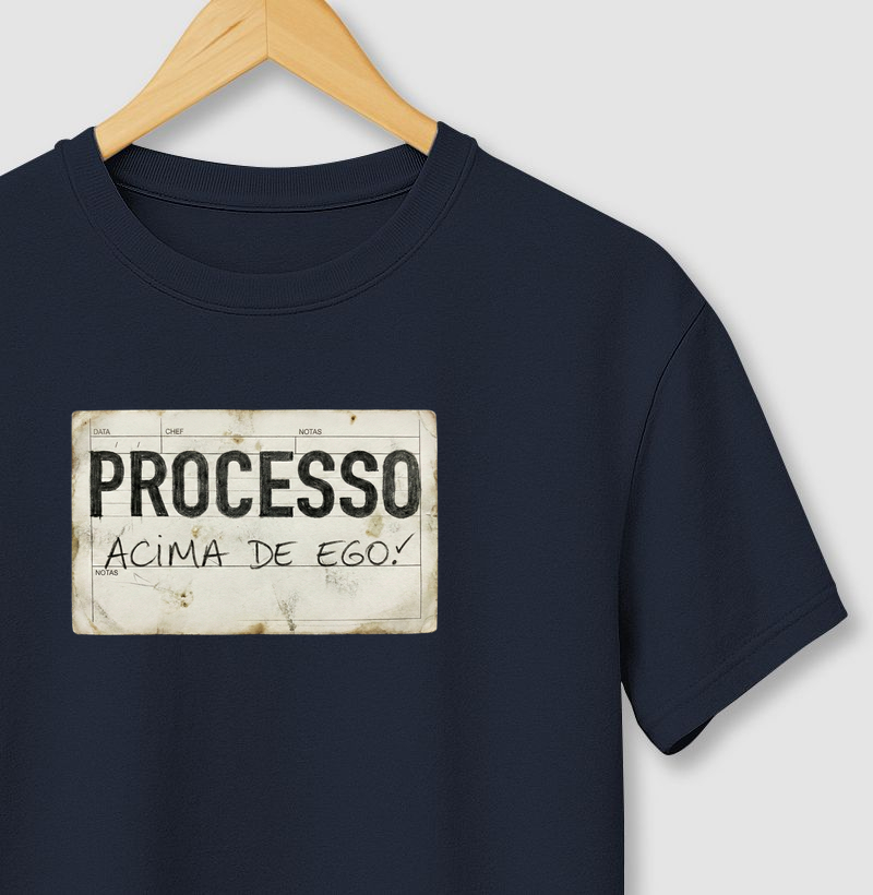 Processo acima de ego.