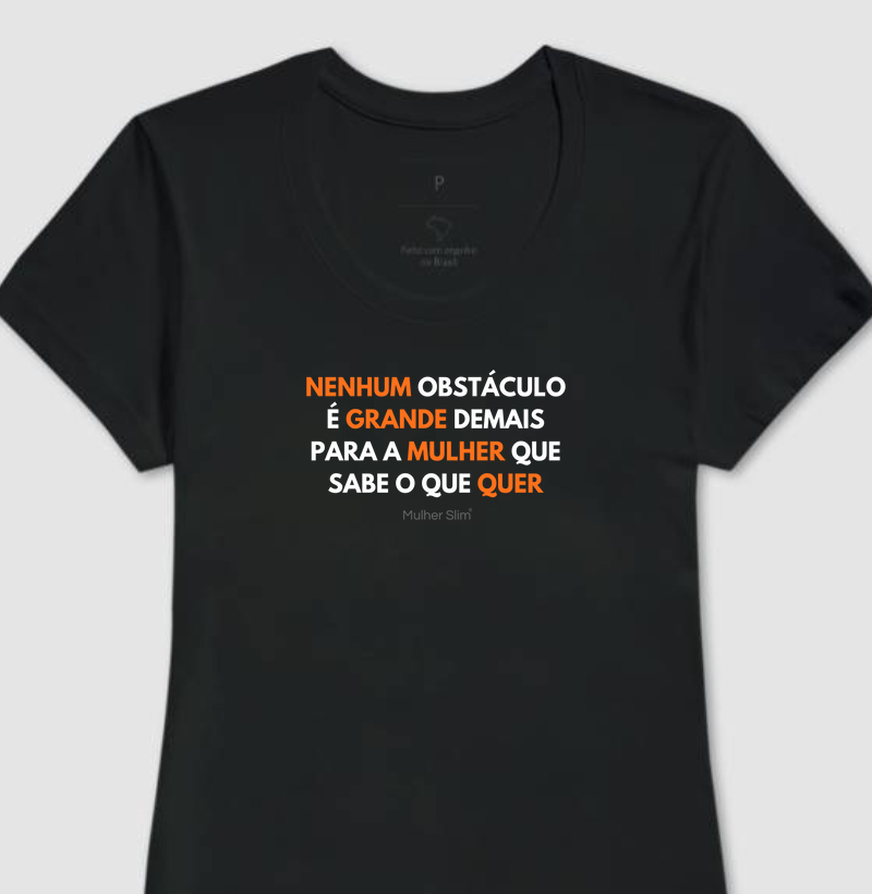 Camiseta Feminina Baby Look Não Há Obstáculos (PT)