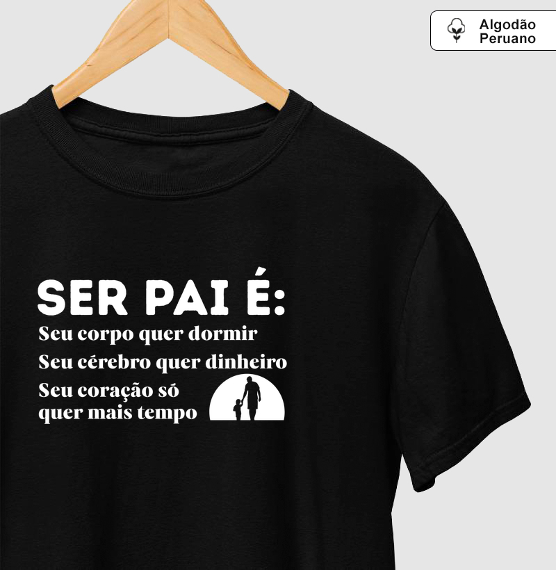 Ser Pai É - Algodão Peruano Premium