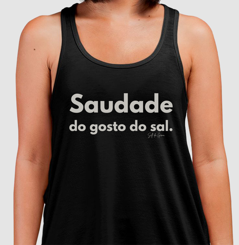 SAUDADE DO GOSTO DO SAL | Confecção Reserva 🦜