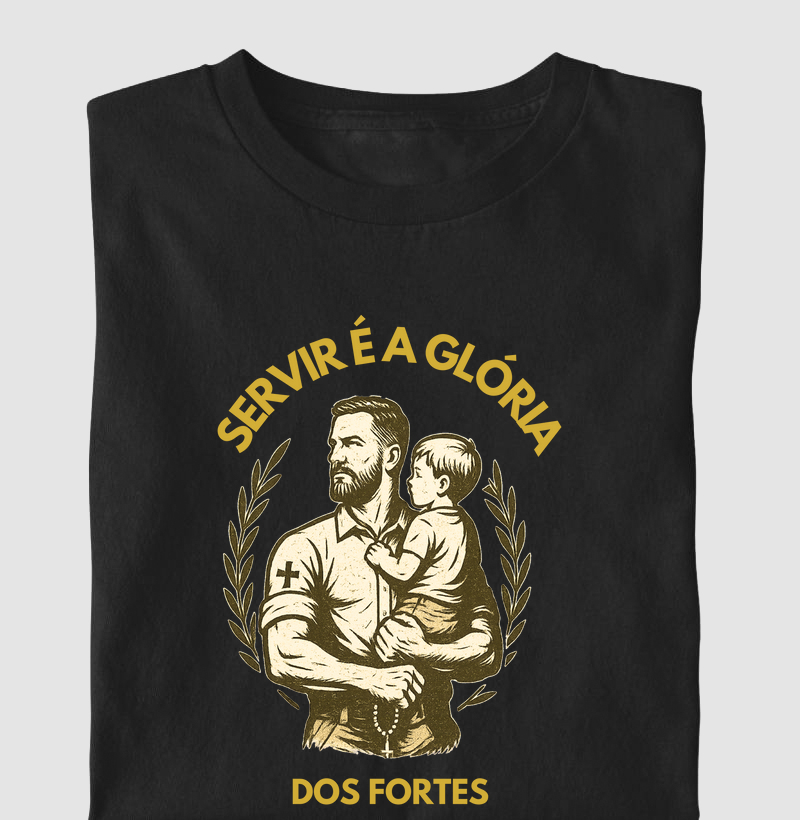 Servir é a Glória dos fortes