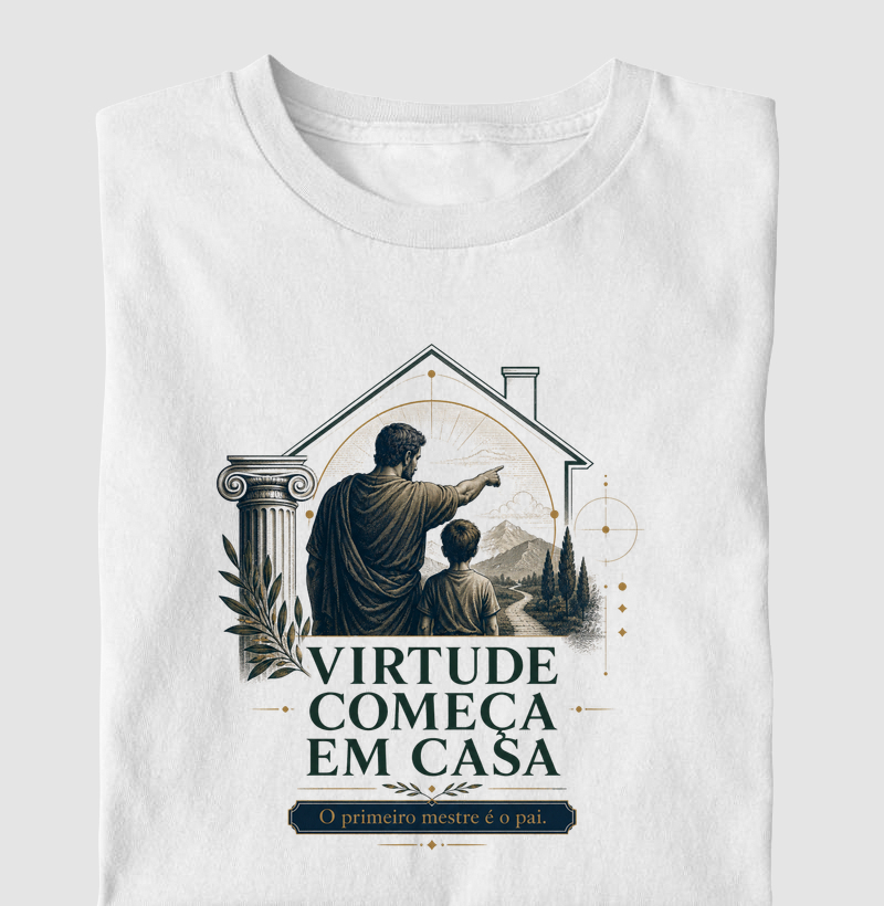 Virtude Começa Em Casa