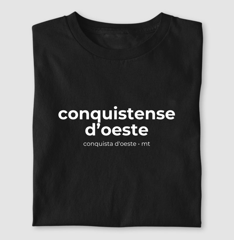 Conquistense D’oeste | Gentílico MT - Camiseta