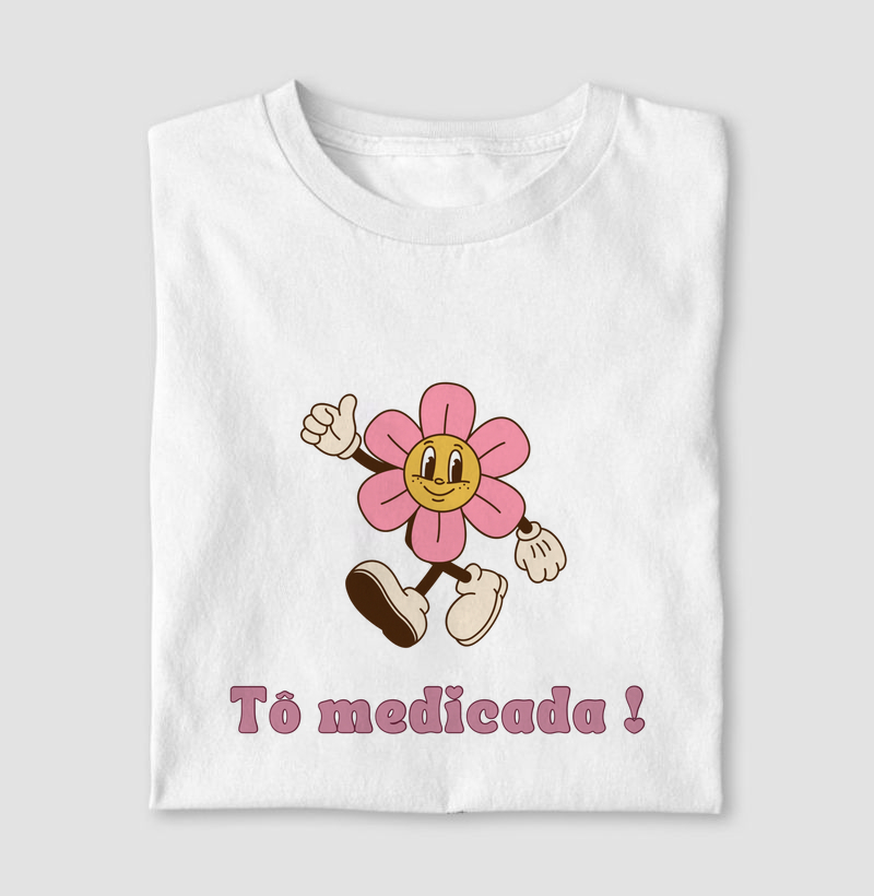 Camiseta - Tô Medicada