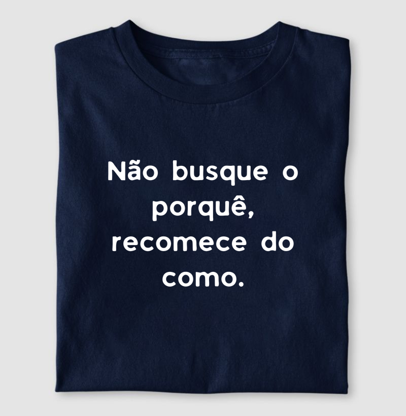 Não busque o porquê.