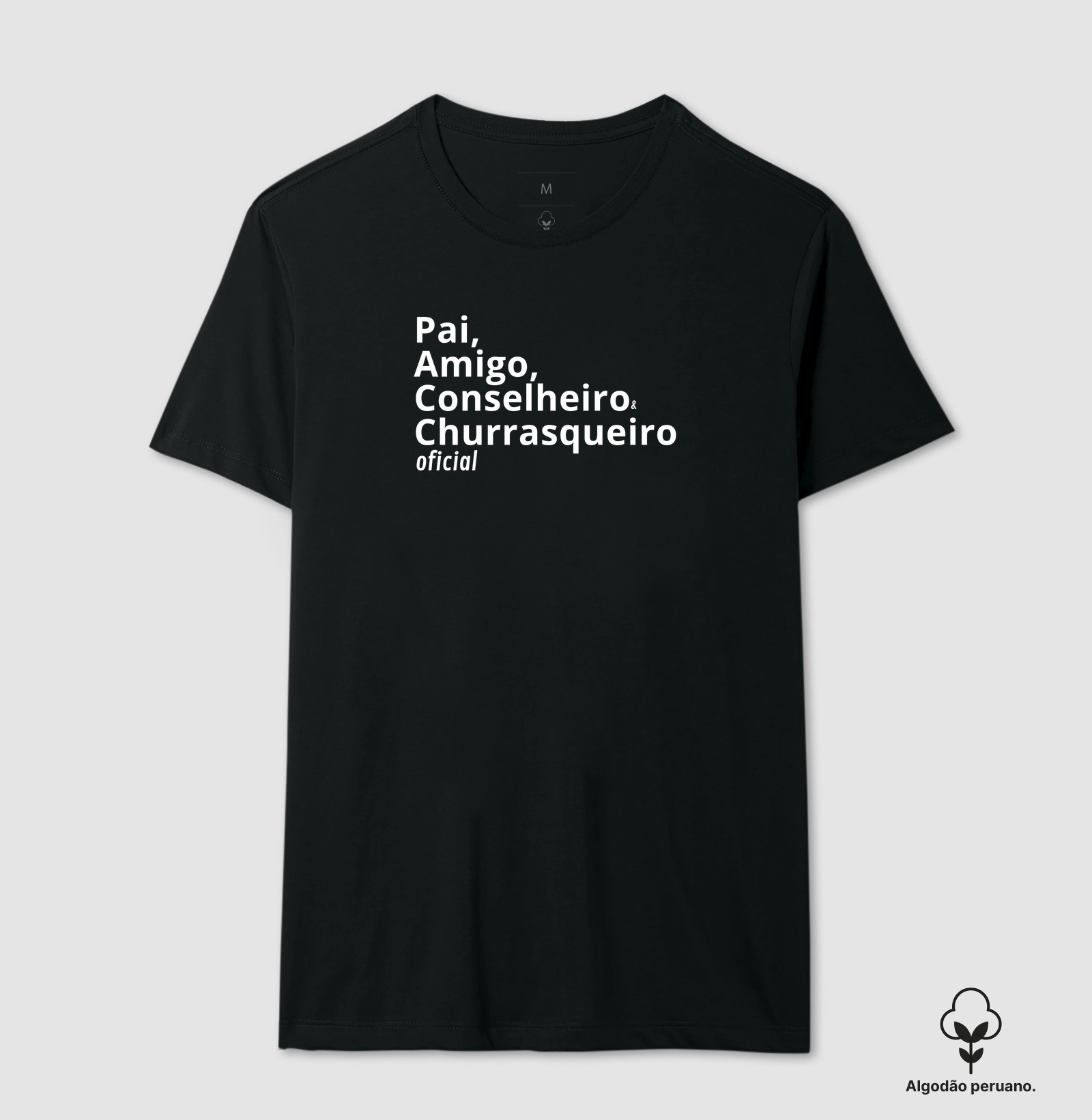 pai, amigo, conselheiro e churrasqueiro oficial