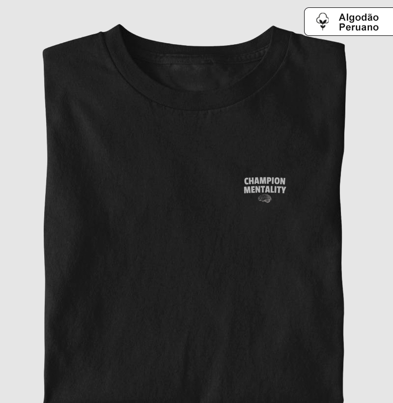 Camiseta Algodão Peruano - Champion Mentality