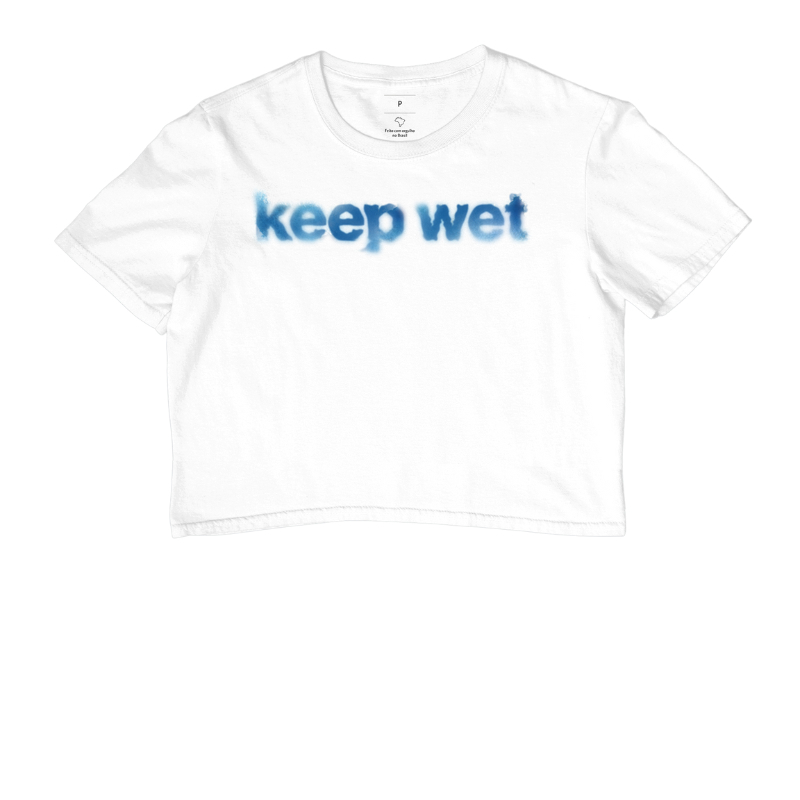 keep wet