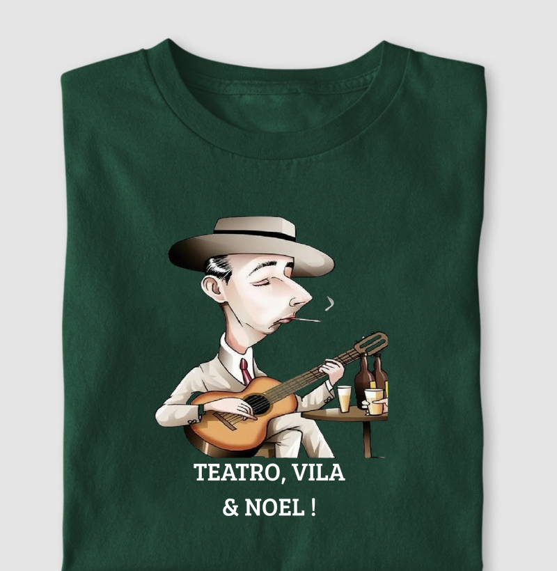 TEATRO, VILA E NOEL!